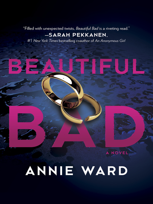 Title details for Beautiful Bad by Annie Ward - Available